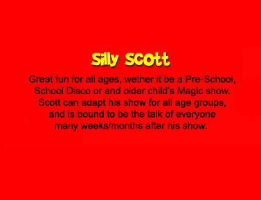 Silly Scott Professional Children's Entertainer